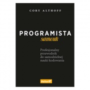 Programista samouk. Profesjonalny przewodnik do samodzielnej nauki kodowania - Cory Althoff