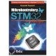 Mikrokontrolery STM32 w praktyce - Krzysztof Paprocki Mikrokontrolery STM32 w praktyce - Krzysztof Paprocki