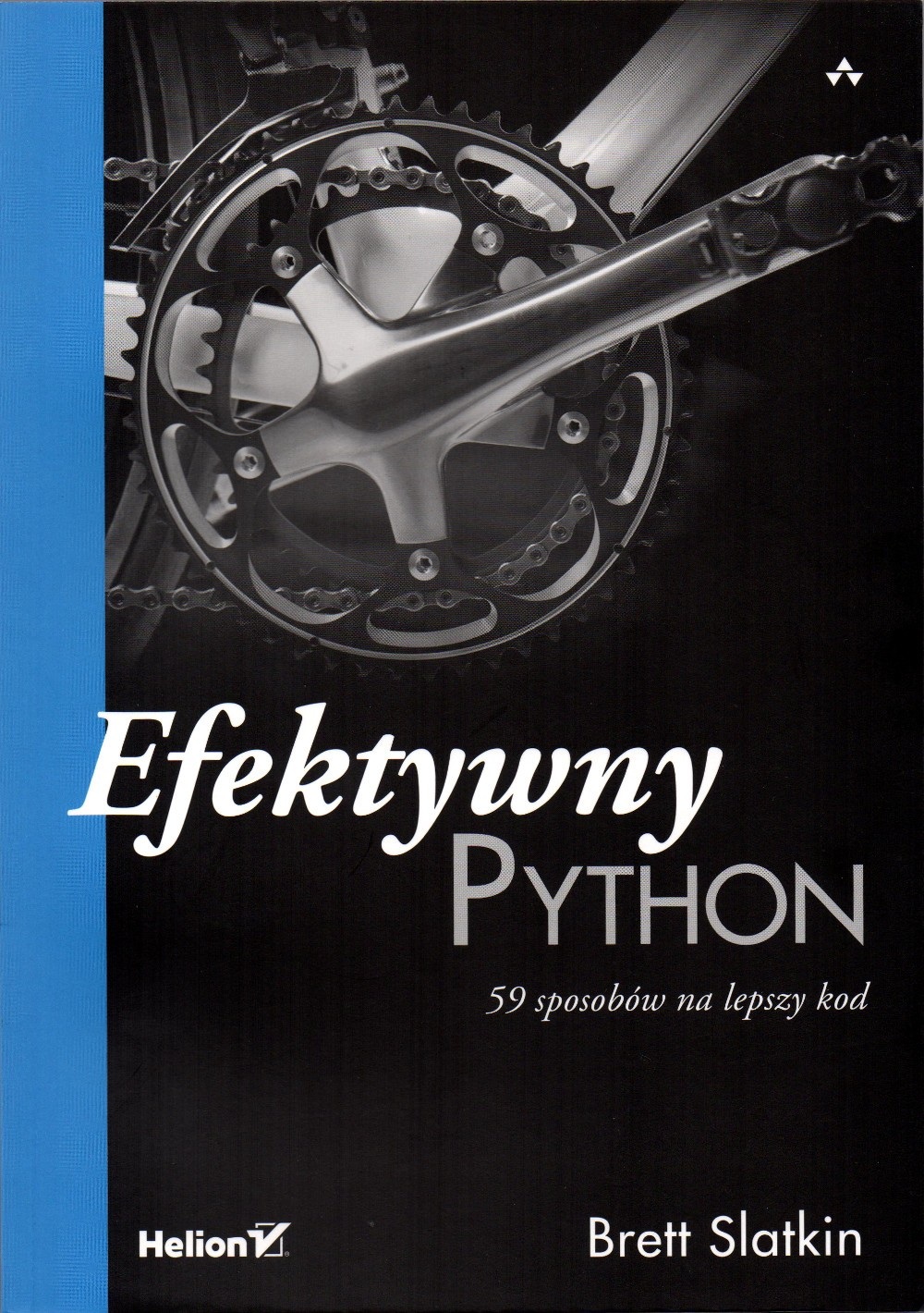 Efektywny Python. 59 sposobów na lepszy kod - Brett Slatkin