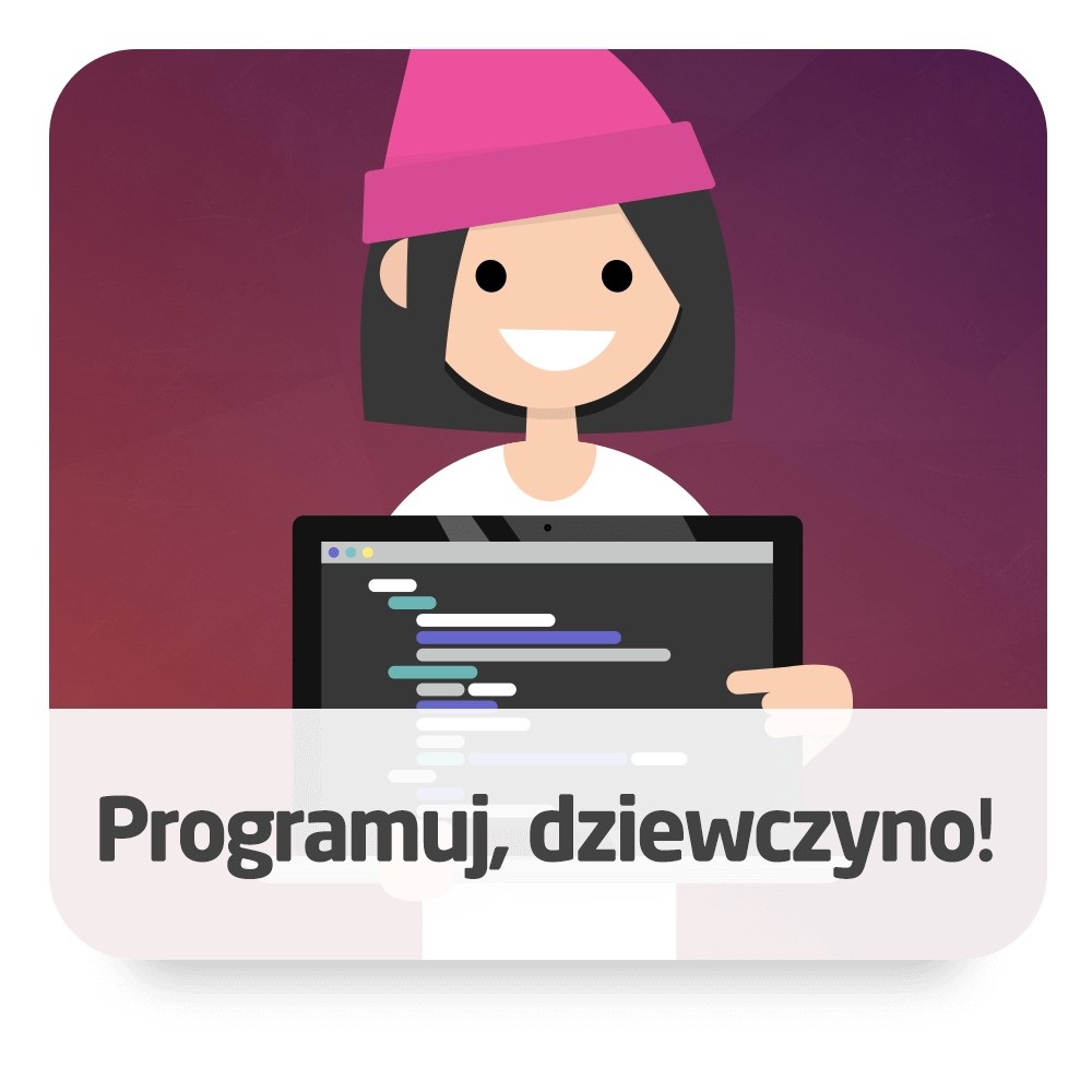 Programuj Dziewczyno! - wersja ON-LINE