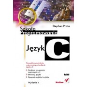 Język C. Szkoła programowania. Wydanie V -