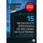 15 niezwykłych konstrukcji od mechaniki do