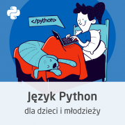 Kurs Programowanie w Python dla dzieci i