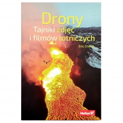 Drony. Tajniki zdjęć i...