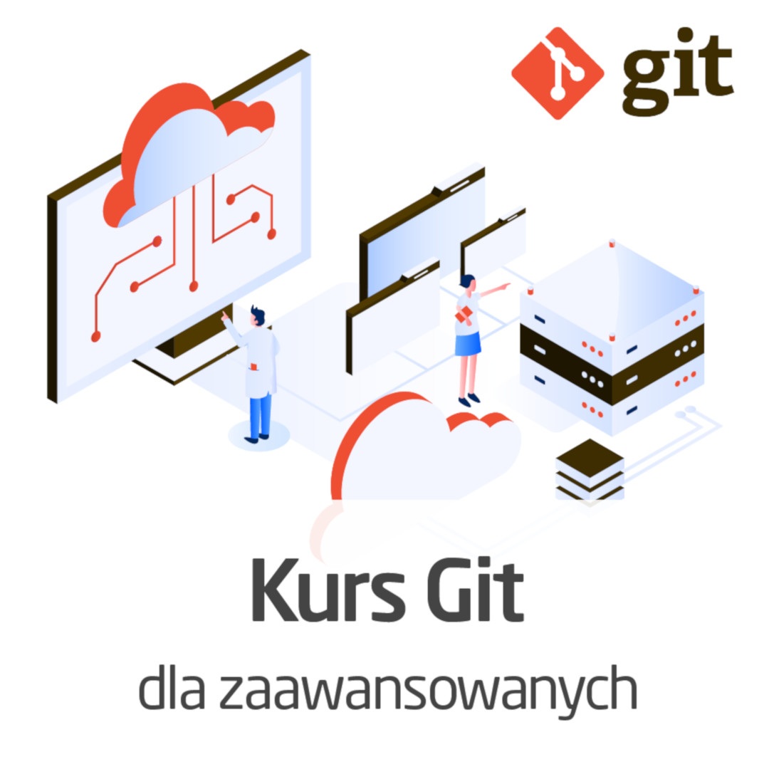 Kurs Git dla zaawansowanych